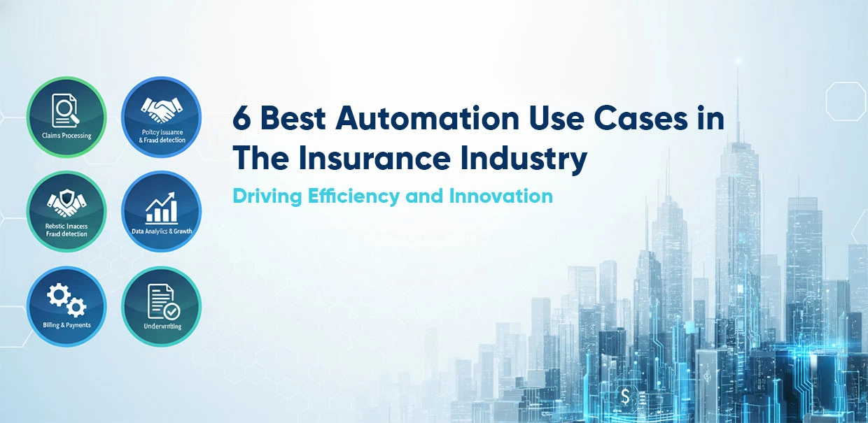 insurance automation use cases and innovation