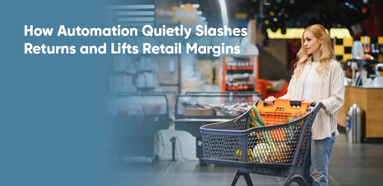 automation reducing returns in retail