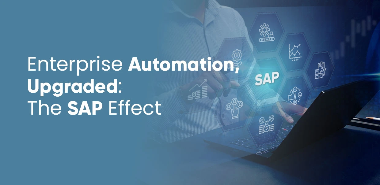 SAP automation modernizing digital processes